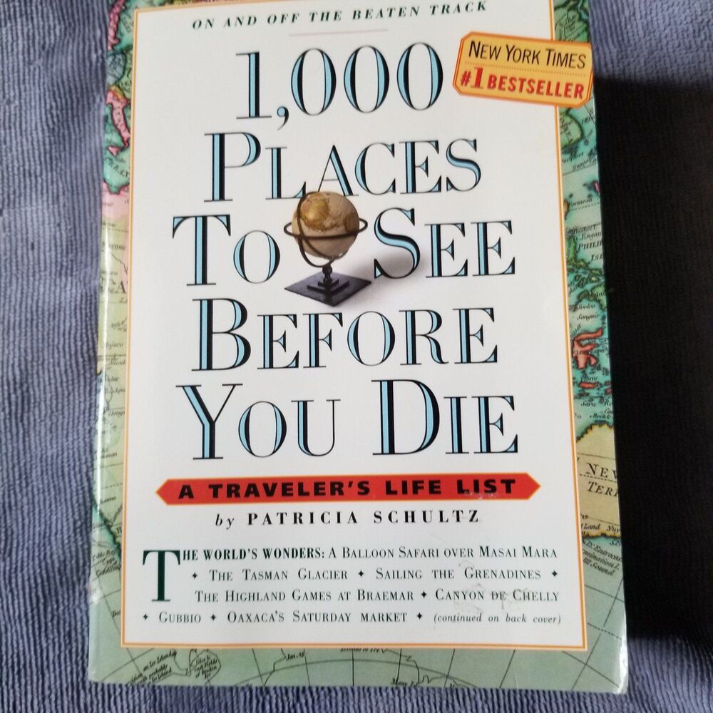1000 Place to See Before You Die paperback book First Edition